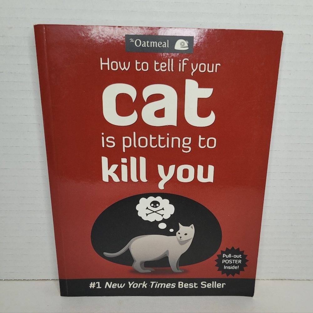 How to Tell If Your Cat Is Plotting to Kill You by Matthew Inman Softcover NEW